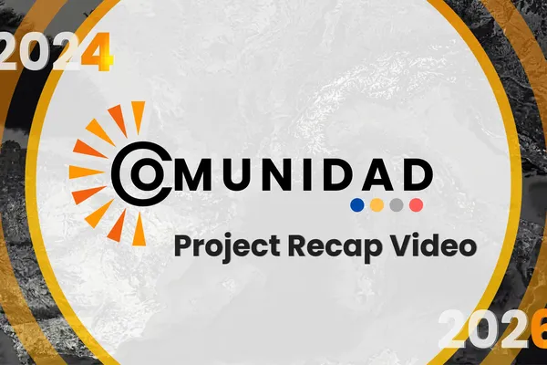 Project Video | From Satellite Data to Sustainable Innovation: COMUNIDAD Project Delivers Impact Across Chile and Colombia